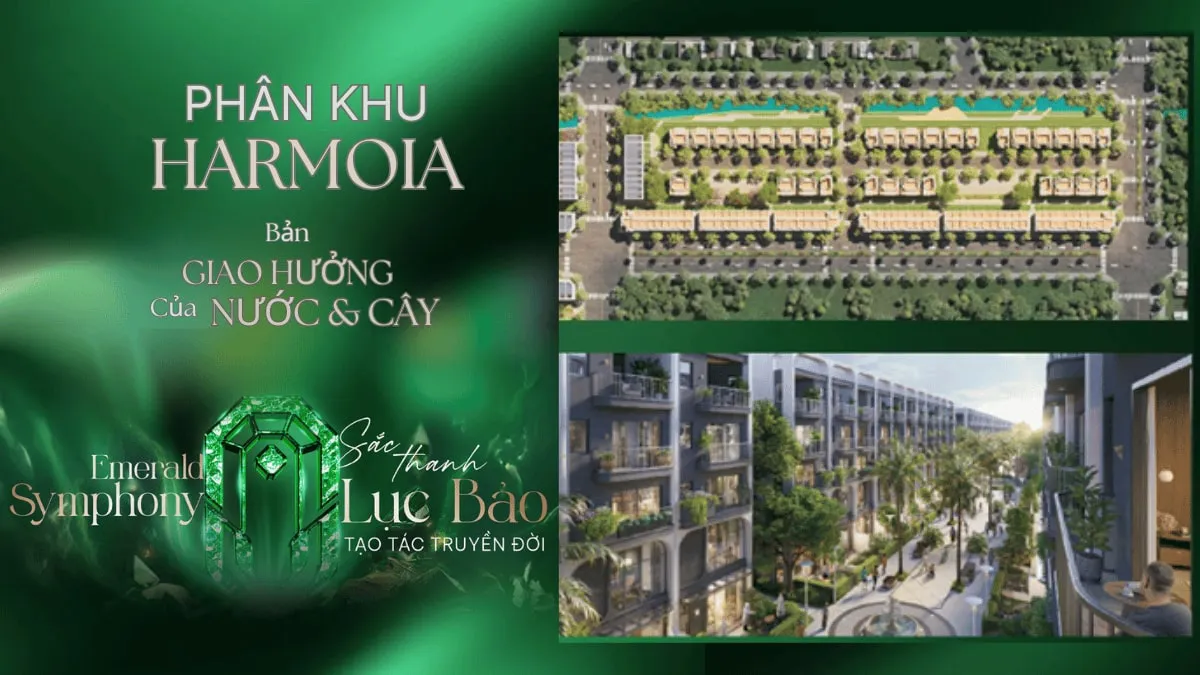 Phân Khu Harmonia Emerald Symphony – Tinh Hoa Sống Đẳng Cấp Từ Doji Land