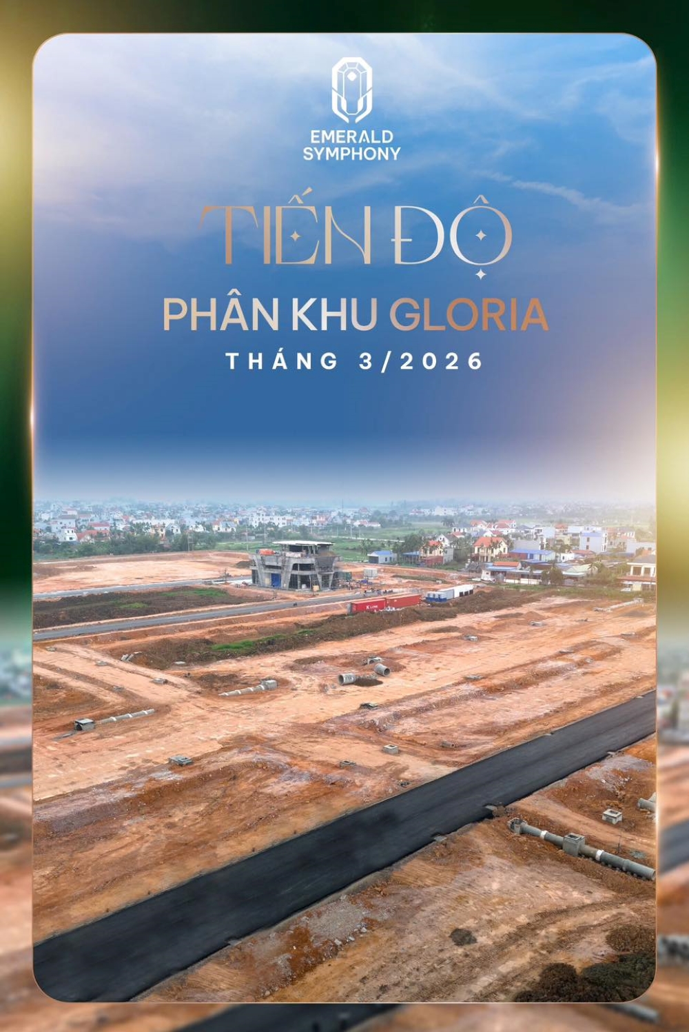 Cập nhật tiến độ xây dựng dự án Emerald Symphony trong tháng 3/2026